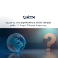 Exportkontrolle Quiz,Zoll Quiz,Wissenstest Zoll,Zoll Wissen interaktiv,zoll wissen interaktive übungen,zolltraining online shop