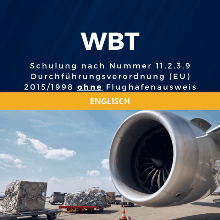 WBT Schulung 11.2.3.9 DVO (EU) 2015/1998 ohne Modul Flughafenausweis inkl. Modul Sicherheitskultur in Englisch [Digital]